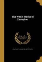 The Whole Works of Xenophon