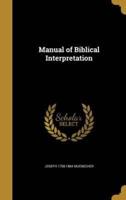 Manual of Biblical Interpretation