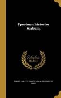 Specimen Historiae Arabum;