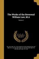 The Works of the Reverend William Law, M.A; Volume 3