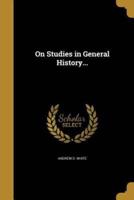 On Studies in General History...
