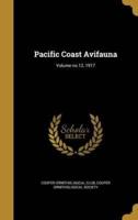 Pacific Coast Avifauna; Volume No.12, 1917