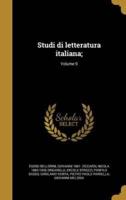 Studi Di Letteratura Italiana;; Volume 9