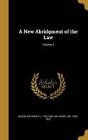 A New Abridgment of the Law; Volume 3