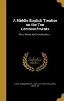A Middle English Treatise on the Ten Commandments