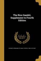 The Rice Gambit, Supplement to Fourth Edition