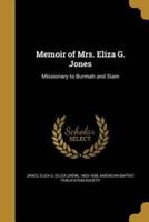 Memoir of Mrs. Eliza G. Jones