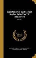 Minstrelsy of the Scottish Border. Edited by T.F. Henderson; Volume 3