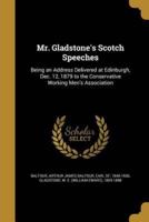 Mr. Gladstone's Scotch Speeches