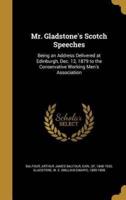 Mr. Gladstone's Scotch Speeches