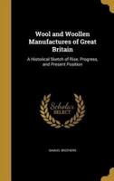 Wool and Woollen Manufactures of Great Britain