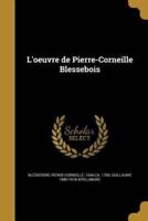 L'oeuvre De Pierre-Corneille Blessebois