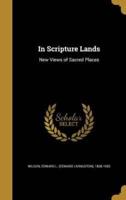 In Scripture Lands