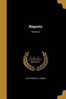 Reports; Volume 3