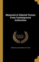 Memorial of Admiral Vernon From Contemporary Authorities