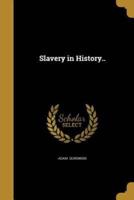 Slavery in History..