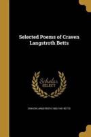 Selected Poems of Craven Langstroth Betts
