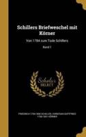 Schillers Briefweschel Mit Körner