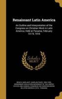 Renaissant Latin America