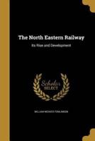 The North Eastern Railway