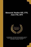 Memorial. Bunker Hill, 1775, June 17Th, 1875