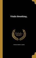 Vitalic Breathing..