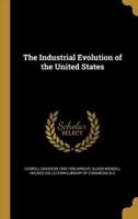 The Industrial Evolution of the United States
