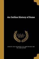 An Outline History of Rome
