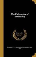 The Philosophy of Preaching