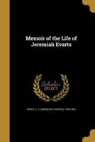 Memoir of the Life of Jeremiah Evarts