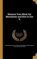 Measure Your Mind; the Mentimeter and How to Use It