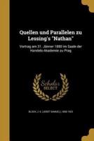 Quellen Und Parallelen Zu Lessing's "Nathan"