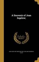 A Souvenir of Jean Ingelow;