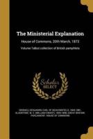 The Ministerial Explanation