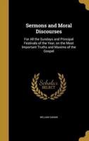 Sermons and Moral Discourses