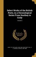 Select Works of the British Poets, in a Chronological Series From Southey to Croly; Volume 3