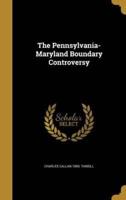 The Pennsylvania-Maryland Boundary Controversy
