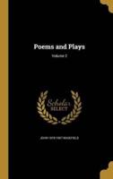 Poems and Plays; Volume 2