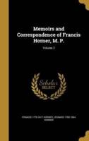 Memoirs and Correspondence of Francis Horner, M. P.; Volume 2