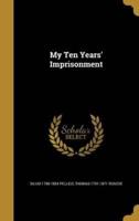 My Ten Years' Imprisonment