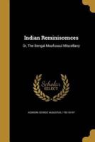 Indian Reminiscences