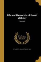 Life and Memorials of Daniel Webster; Volume 3