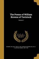 The Poems of William Browne of Tavistock; Volume 2