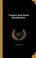 Progress After Entire Sanctification..