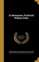 In Memoriam, Frederick William Holls