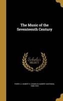 The Music of the Seventeenth Century