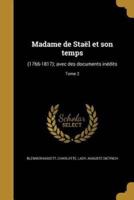 Madame De Staël Et Son Temps