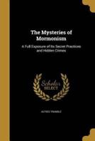 The Mysteries of Mormonism