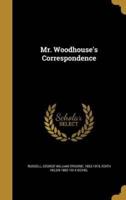 Mr. Woodhouse's Correspondence