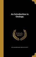 An Introduction to Geology;
